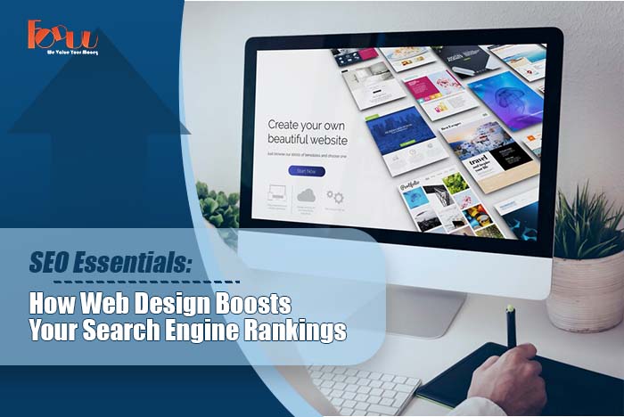 SEO Essentials: How Web Design Boosts Your Search Engine Rankings