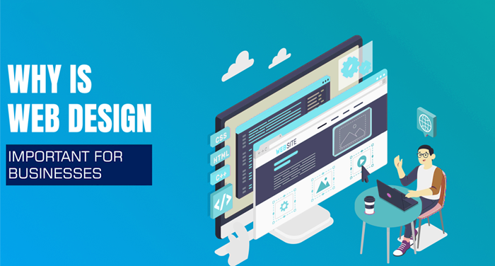 Why is Web Design Important for Your Business